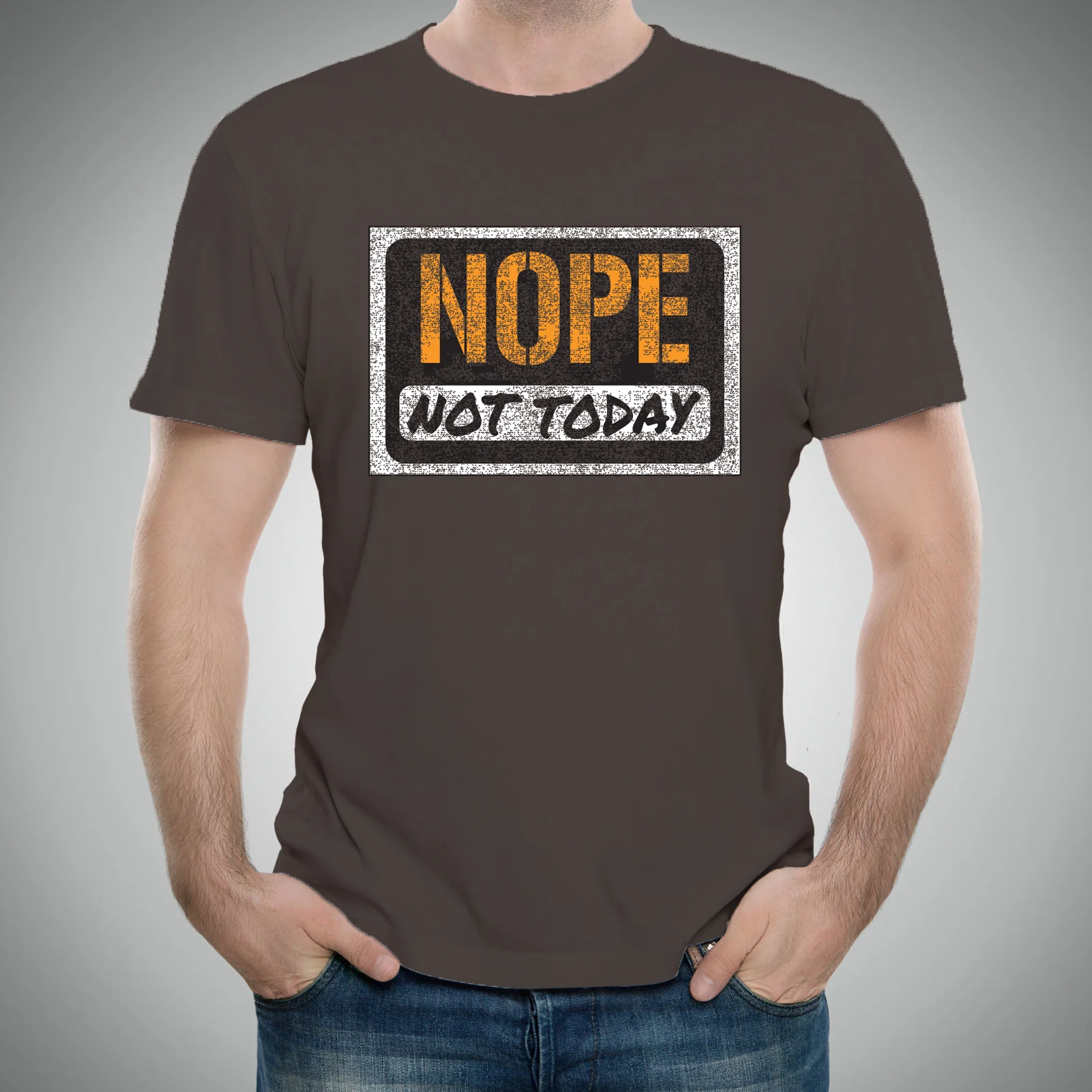Nope, Not Today - Funny, Sarcastic Graphic T Shirt - Dark Chocolate - Image 4